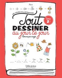Tout dessiner au jour le jour (comme par magie)