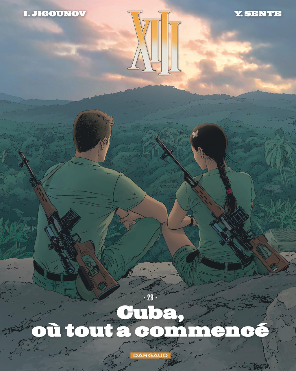 XIII T28 - Cuba, où tout a commencé