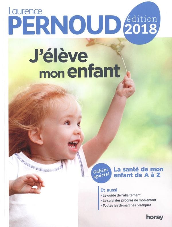 J'élève mon enfant - édition 2018