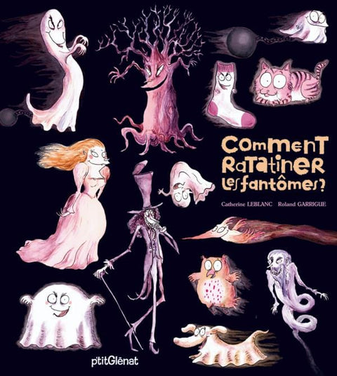 Comment ratatiner les fantômes?