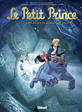 Le petit Prince T15: la Planète du Gargand