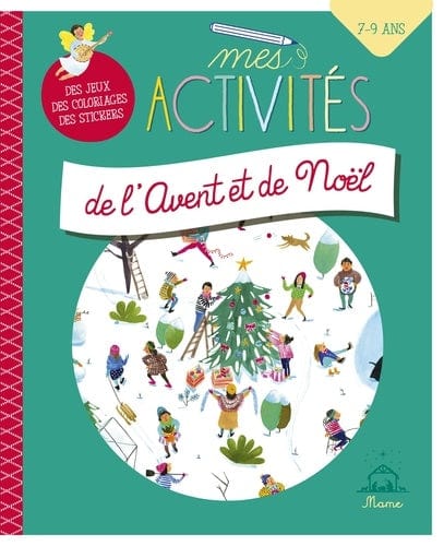 Mes activités de l'Avent et de Noël: 7 à 9 ans