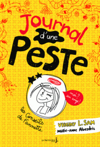 Journal d'une peste T01 - Moi? Un ange!