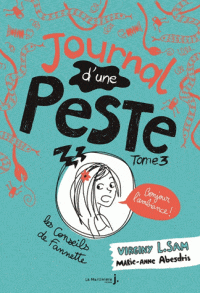 Journal d'une peste T03 - Bonjour l'ambiance!