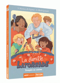 Pas à pas - La famille Tornade - Tempête en cuisine