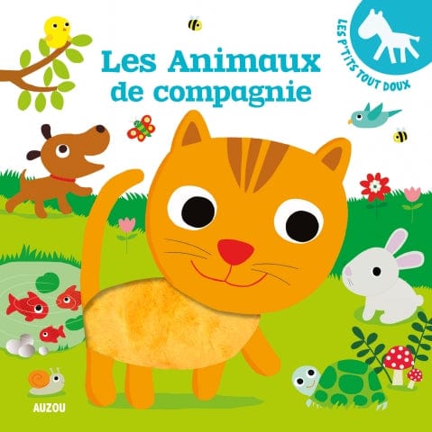 Les p'tits tout doux - Les animaux de compagnie