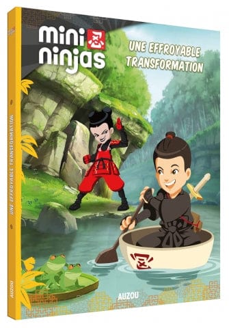 Mini Ninjas T03 - Une effroyable transformation