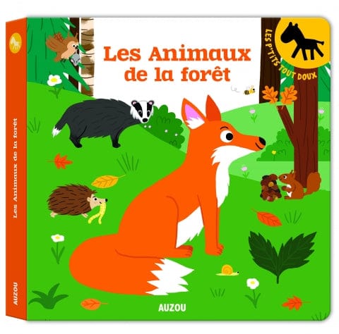Les p'tits tout doux - Les animaux de la forêt
