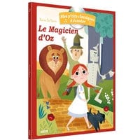 Mes p'tits classiques à écouter - Le magicien d'Oz