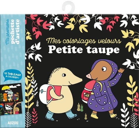 Mes coloriages velours - Petite taupe