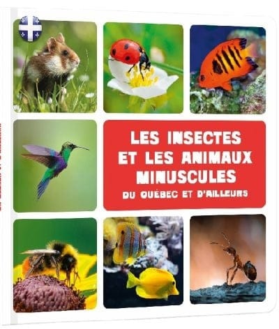 Mon premier doc - Les insectes et les animaux minuscules