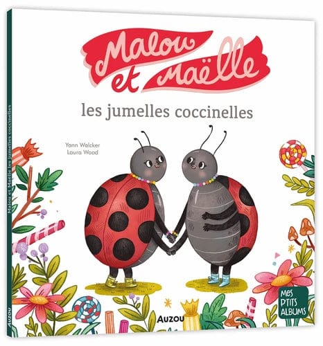 Malou et Maëlle - Les jumelles coccinelles