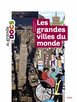 Les grands docs - Grandes villes du monde