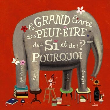 Le grand livre des Peut-être, des si et des pourquoi