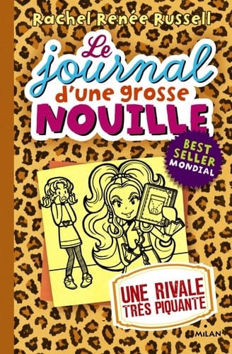 Le journal d'une grosse nouille T09 - Une rivale très piquante