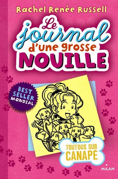 Le journal d'une grosse nouille T10 - Toutous sur canapé
