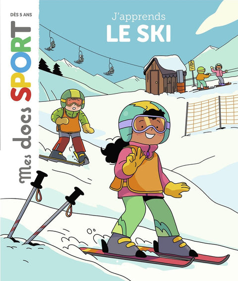 Mes docs sport - J'apprends le ski
