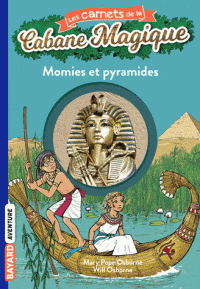 Les carnets de la cabane magique T03 - Momies et pyramides