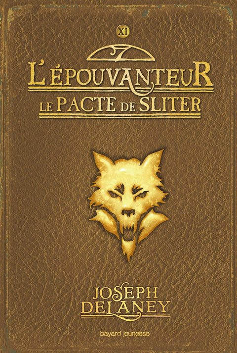 L'Épouvanteur T11 - L'Épouvanteur - Le pacte de Sliter