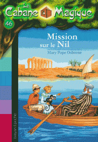 La cabane magique T46 - Mission sur le Nil