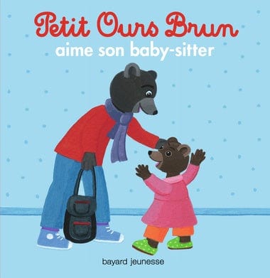 Petit Ours Brun - aime son baby-sitter