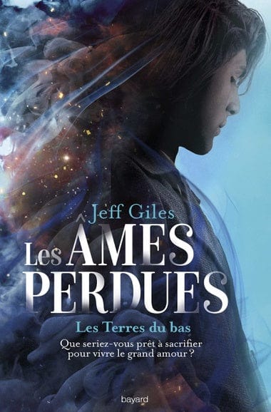 Les âmes perdues T01 - Les Terre du bas