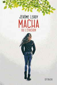 Macha ou l'évasion