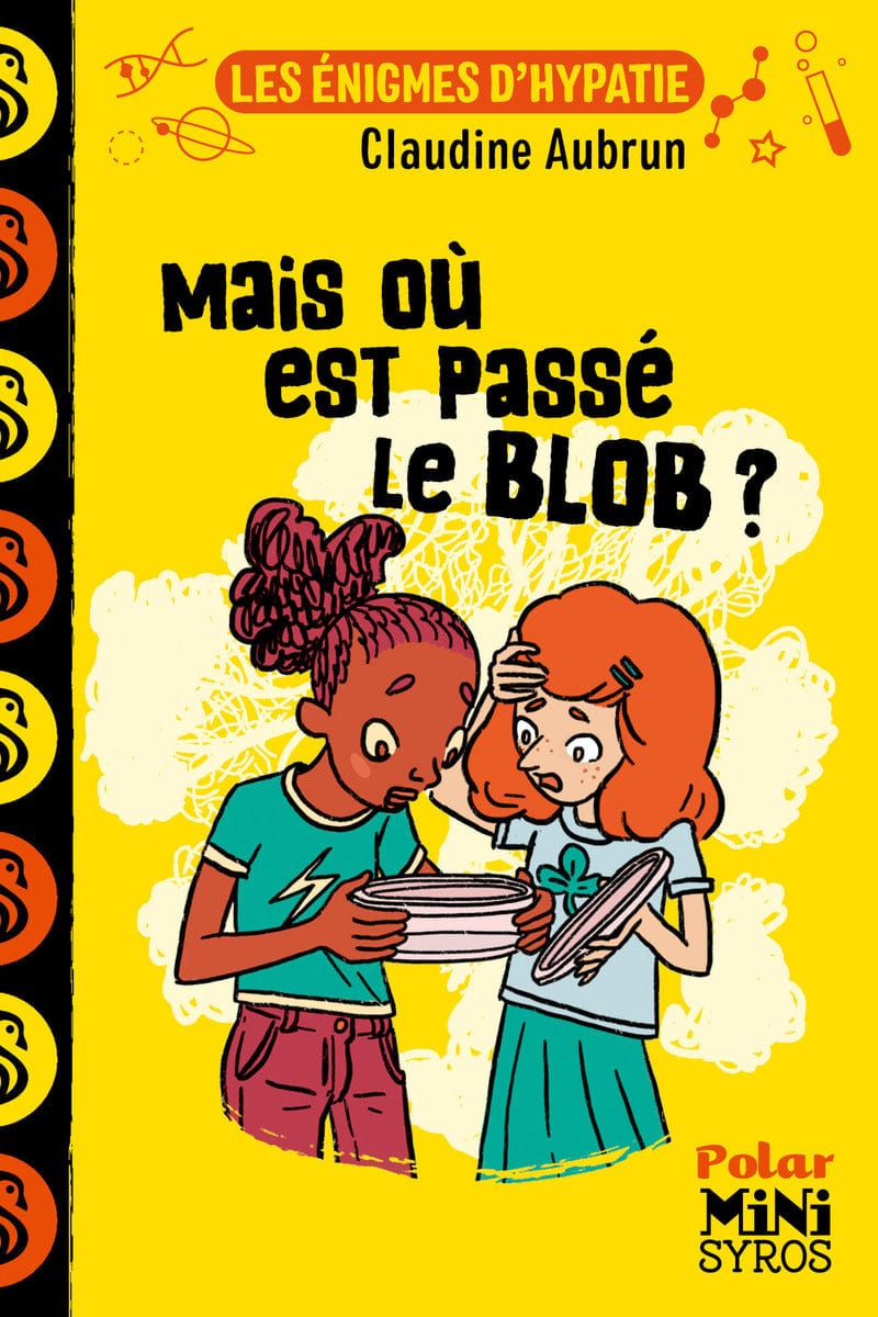Les énigmes d'Hypatie - Mais où est passé le Blob ?