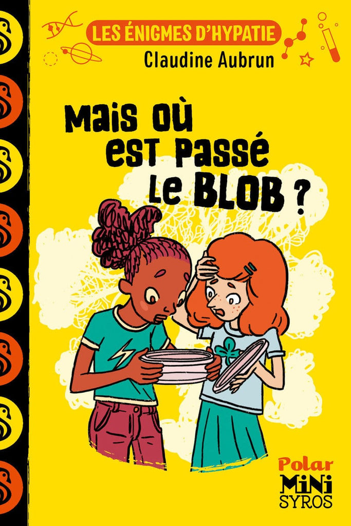 Les énigmes d'Hypatie - Mais où est passé le Blob ?