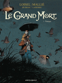 Le grand mort T05 - Panique
