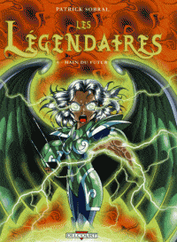 Les légendaires T06 - Main du futur