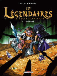 Les légendaires T09 - Le cycle d'Anathos - L'Alystory