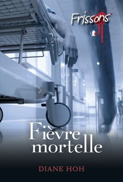 Fièvre mortelle