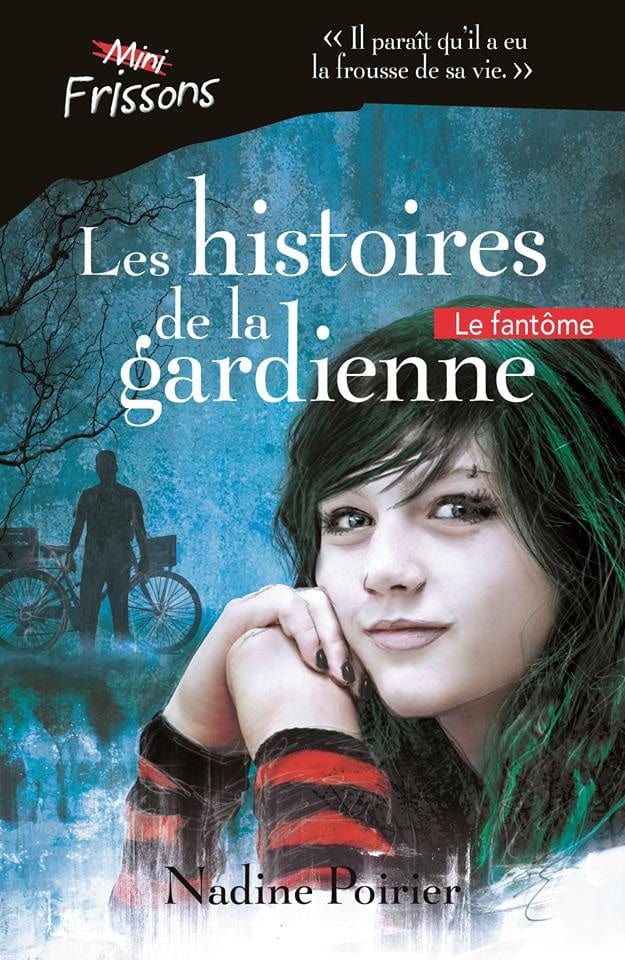 Les histoires de la gardienne T01 - Le fantôme