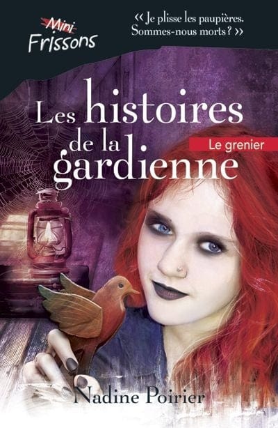 Les histoires de la gardienne T03 - Le grenier