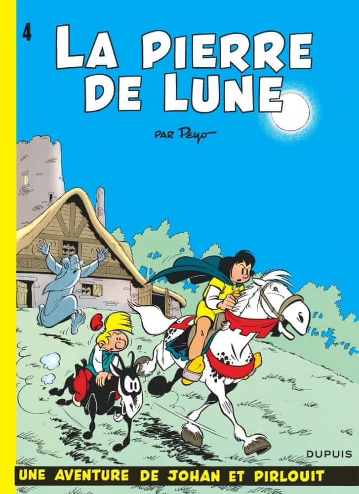 Johan et Pirlouit T04 - La pierre de lune