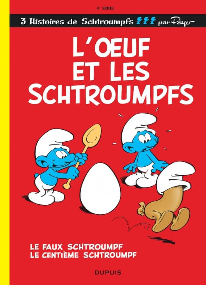 Les schtroumpfs T04 - L'œuf et les schtroumpfs