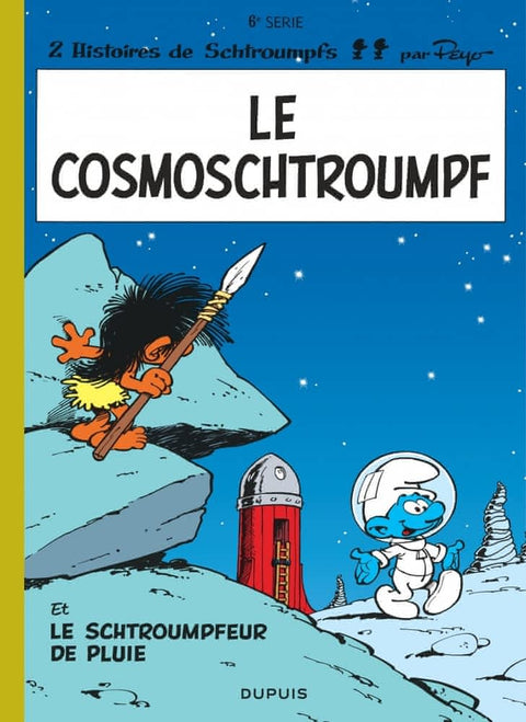 Les schtroumpfs T06 - Le cosmoschtroumpfs