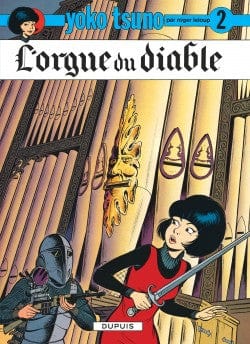 Yoko Tsuno T02 - L'orgue du Diable