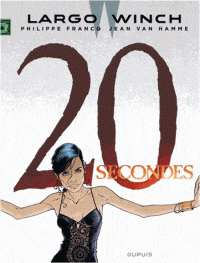 Largo Winch T20: 20 secondes
