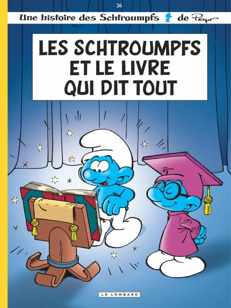 Les schtroumpfs T26 - Les Schtroumpfs et le livre qui dit tout