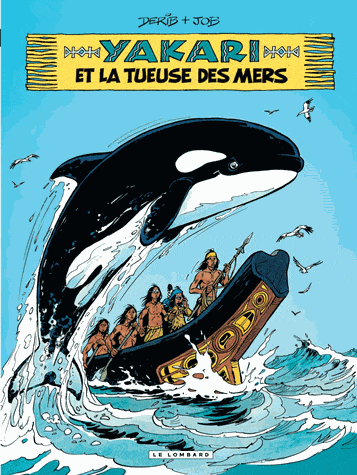 Yakari T38 - Et la tueuse des mers