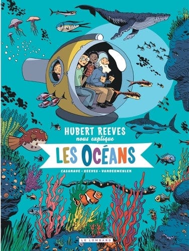 Hubert Reeves nous explique T03 - Les océans