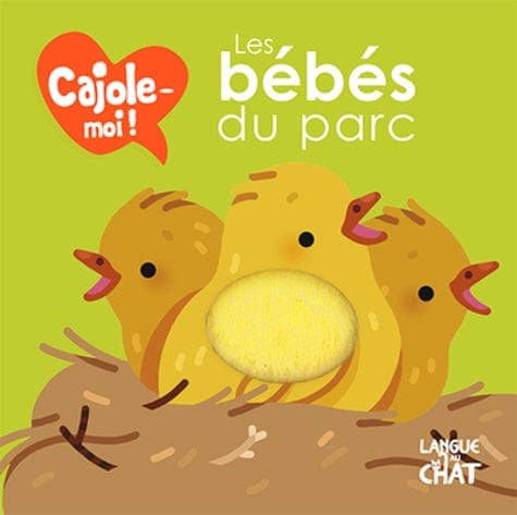 Cajole-moi! Les bébés du parc