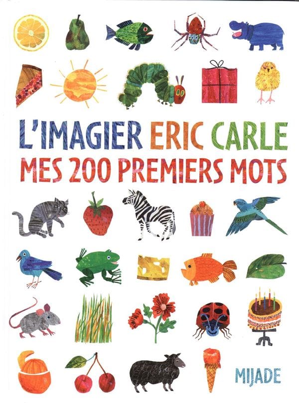 L'imagier d'Eric Carle - Mes 200 premiers mots