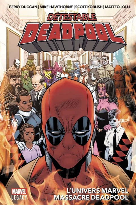 Détestable Deadpool T03 - L'univers Marvel massacre Deadpool