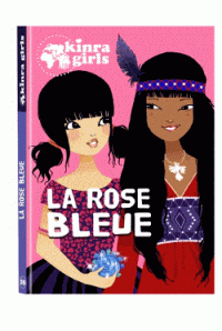 Kinra Girls T19 - La rose bleue