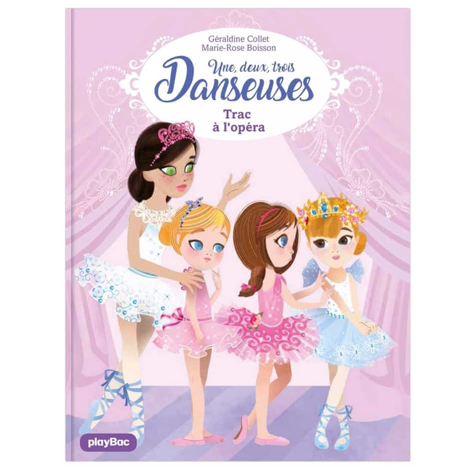 Une, deux, trois... Danseuses T03 - Trac à l'Opéra