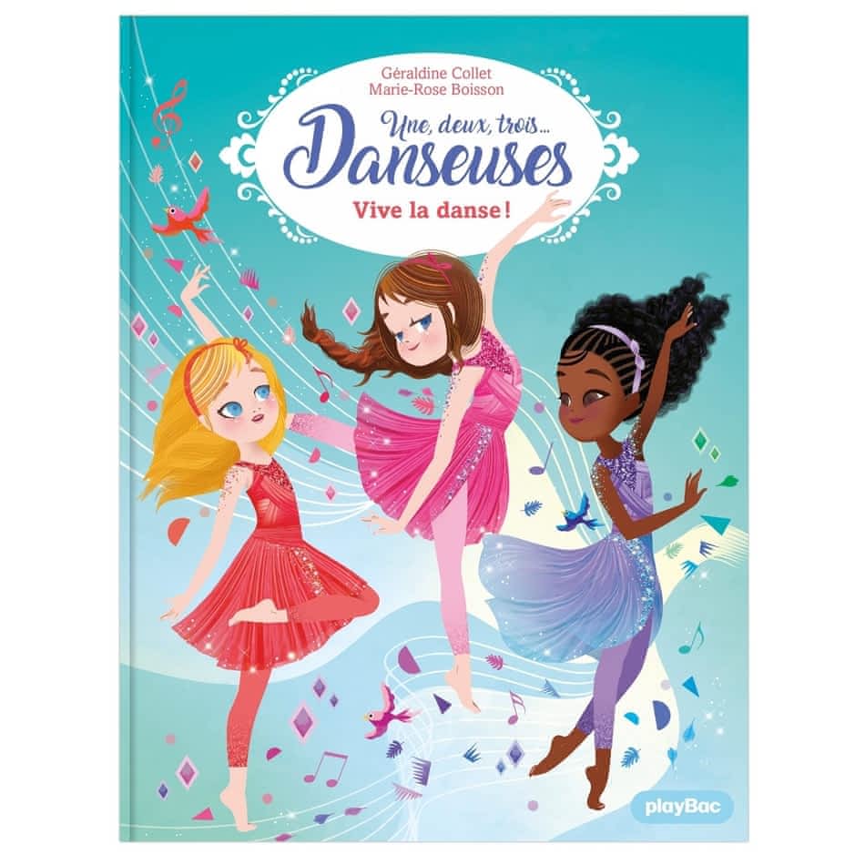 Une, deux, trois... Danseuses T07 - Vive la danse !