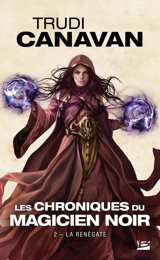 Les Chroniques du magicien noir T02 - La Renégate